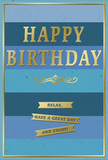 This image shows a stylish birthday card whose design blends calming blues with refined gold detailing, capturing the kind of relaxed elegance you might feel pausing for coffee near Dulwich Village before a birthday visit. The backdrop is a series of broad, horizontal stripes, each a different shade of blue, progressing from rich navy at the bottom through teal and deep sea-blue to a gentler, almost sky-blue band at the top. These layers create a tranquil gradient, like watching the horizon soften at dusk. Centered across these stripes, the words HAPPY BIRTHDAY are embossed in generous gold capitals, the metallic finish subtly reflective so that the greeting appears to glow when light falls across it. The letters look crisply pressed into the card, giving a pleasing sense of texture and craftsmanship. Just under the main phrase rests an elegant golden flourish, a sinuous ornament that adds a touch of traditional charm and divides the design gracefully. Beneath this flourished line, three slim golden banners are arranged in a vertical sequence, each banner repeating a portion of the message Relax, have a great day and enjoy! The banners appear like tiny, polished plaques of encouragement, picking up the light and deepening the festive feel. A fine gold line frames the edges of the card, holding all the elements together and giving the piece a finished, almost framed-art quality. The cardstock itself appears velvety and substantial, suggesting a premium feel in the hand. It's easy to imagine this card standing beside a vase of fresh birthday flowers in a Dulwich sitting room, lending the space a sense of calm, affectionate celebration.
